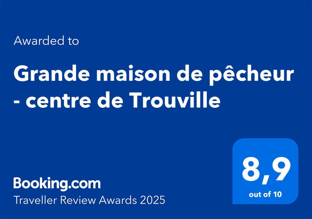 Grande Maison De Pecheur - Centre De Trouville Trouville-sur-Mer Exterior foto